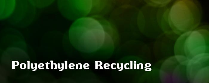 Polyethylene Recycling